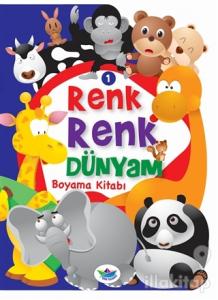Renk Renk Dünyam Boyama Kitabı - 1