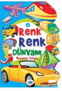 Renk Renk Dünyam Boyama Kitabı - 2