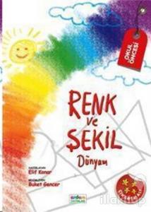 Renk ve Şekil Dünyam