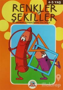 Renkler ve Şekiller (4-5 Yaş)