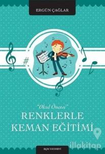 Renklerle Keman Eğitimi
