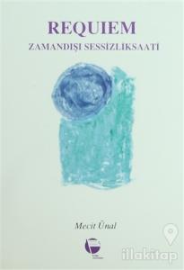 Requiem Zamandışı Sessizlik Saati