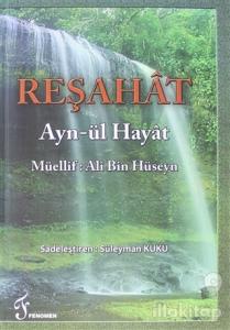 Reşahat - Ayn-ül Hayat (Ciltli)