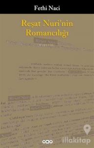 Reşat Nuri'nin Romancılığı
