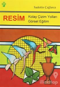 Resim Kolay Çizim Yolları Görsel Eğitim