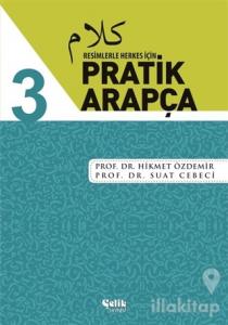 Resimlerle Herkes İçin - Pratik Arapça 3