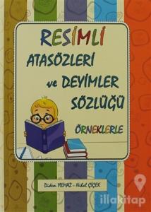 Resimli Atasözleri ve Deyimler Sözlüğü