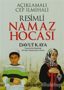 Resimli Namaz Hocası Açıklamalı Cep İlmihali