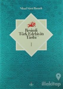 Resimli Türk Edebiyatı Tarihi (2 Cilt Takım)