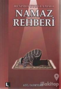 Resimli Uygulamalı Namaz Rehberi