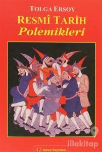 Resmi Tarih Polemikleri