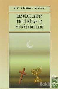 Resulullah'ın Ehl-i Kitap'la Münasebetleri