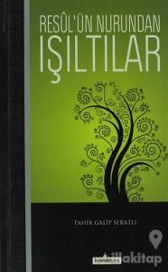 Resul'ün Nurundan Işıltılar