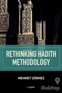 Rethinking Hadith Methodology