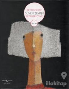 Retrospektif Güven Zeyrek Retrospective (1957-2007) (Ciltli)