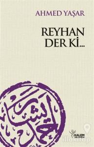 Reyhan Der ki...
