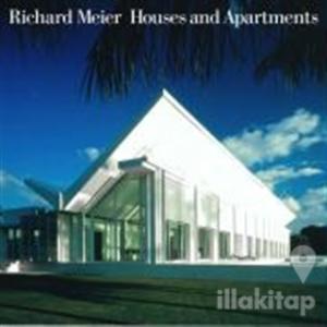 Richard Meier Houses and Apartments (Ciltli)