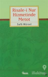 Risale-i Nur Hizmetinde Metot