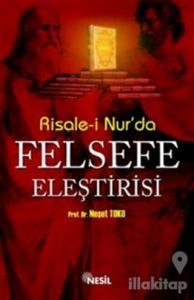 Risale-i Nur'da Felsefe Eleştirisi