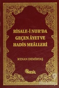 Risale-i Nur'da Geçen Ayet ve Hadis Mealleri (Ciltli)