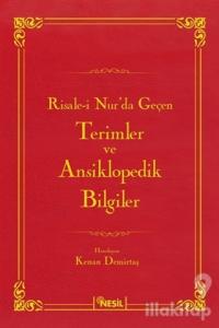 Risale-i Nur'da Geçen Terimler ve Ansiklopedik Bilgiler (Ciltli)