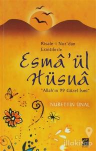 Risale-i Nur'dan Esintilerle Esma'ül Hüsna