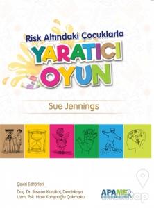 Risk Altındaki Çocuklarla Yaratıcı Oyun