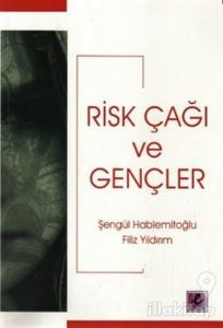 Risk Çağı ve Gençler