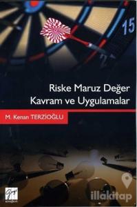 Riske Maruz Değer Kavram ve Uygulamalar