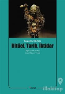 Ritüel, Tarih, İktidar