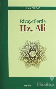 Rivayetlerde Hz. Ali