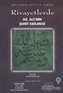 Rivayetlerde Hz. Ali'nin Şehit Edilmesi