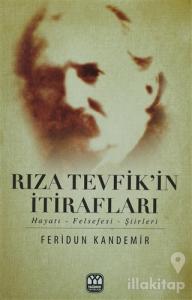 Rıza Tevfik'in İtirafları