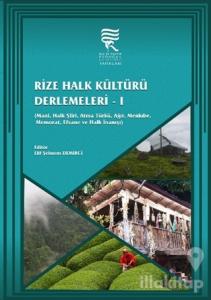 Rize Halk Kültürü Derlemeleri-1