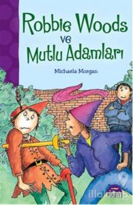 Robbie Woods ve Mutlu Adamları