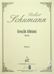 Robert Schumann Gençlik Albümü Op. 68