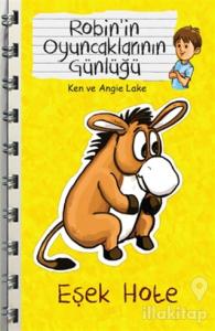 Robin'in Oyuncaklarının Günlüğü - Eşek Hote