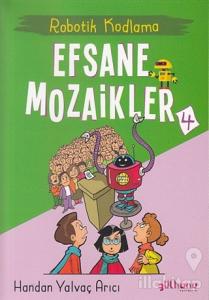 Robotik Kodlama - Efsane Mozaikler 4