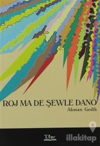 Roj ma de Şewle Dano