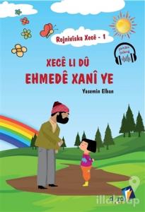 Rojniviska Xece 1 -  Xece Li Dü Ehmede Xani Ye