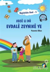 Rojniviska Xece 5 - Xece Li Dü Evdale Zeynike Ye