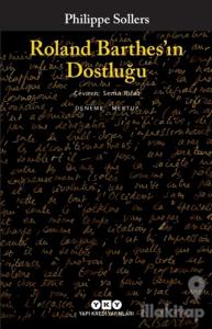 Roland Barthes'ın Dostluğu
