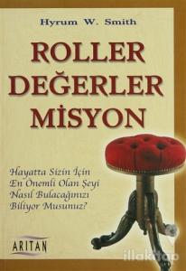 Roller Değerler Misyon