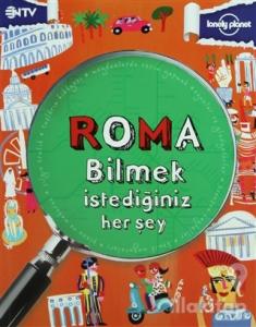 Roma - Bilmek İstediğiniz Her Şey