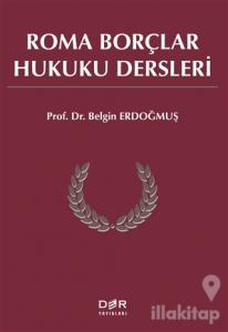 Roma Borçlar Hukuku Dersleri