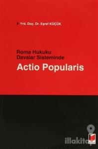 Roma Hukuku Davalar Sisteminde Actio Popularis