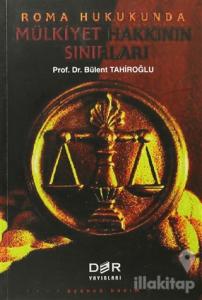 Roma Hukukunda Mülkiyet Hakkının Sınırları