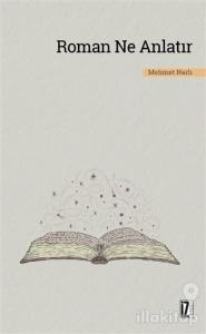 Roman Ne Anlatır