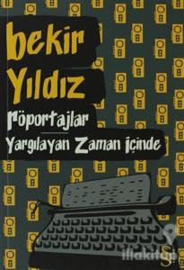 Röportajlar Yargılayan Zaman İçinde