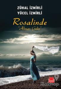 Rosalinde : Alman Gelin